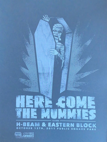 Here Come The Mummies - LOTG 2011 Poster